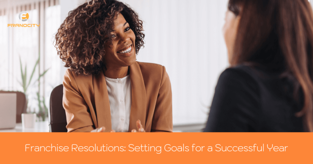 Franchise Resolutions Setting Goals for a Successful Year